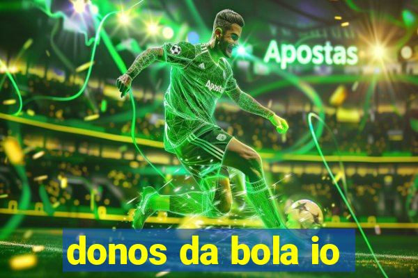 donos da bola io